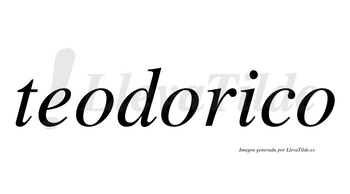 Teodorico  no lleva tilde con vocal tónica en la «i»