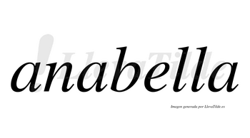 Anabella  no lleva tilde con vocal tónica en la «e»