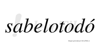 Sabelotodó lleva tilde con vocal tónica en la tercera «o»