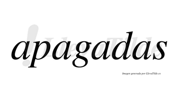 Apagadas no lleva tilde con vocal tónica en la tercera «a»