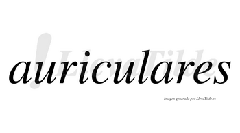 Auriculares  no lleva tilde con vocal tónica en la segunda «a»