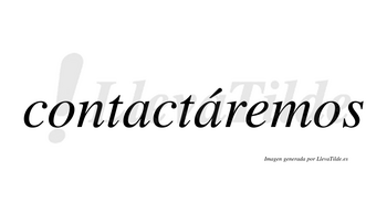 Contactáremos lleva tilde con vocal tónica en la segunda «a»