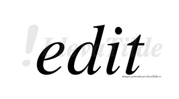 Edit  no lleva tilde con vocal tónica en la «i»