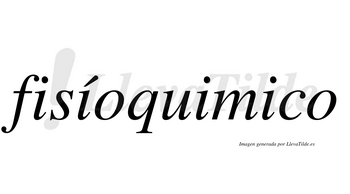Fisíoquimico lleva tilde con vocal tónica en la segunda «i»