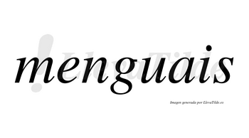 Menguais no lleva tilde con vocal tónica en la «e»