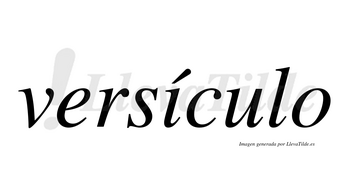 Versículo  lleva tilde con vocal tónica en la «i»