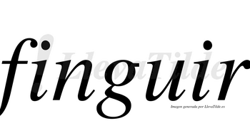 Finguir  no lleva tilde con vocal tónica en la «u»