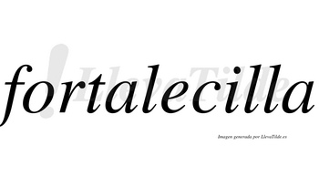 Fortalecilla  no lleva tilde con vocal tónica en la «i»