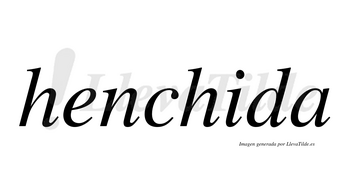 Henchida  no lleva tilde con vocal tónica en la «i»