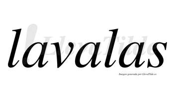 Lavalas  no lleva tilde con vocal tónica en la segunda «a»