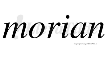 Morian no lleva tilde con vocal tónica en la «o»