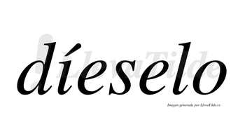 Díeselo  lleva tilde con vocal tónica en la «i»