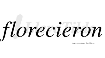 Florecieron  no lleva tilde con vocal tónica en la segunda «e»