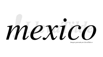 Mexico no lleva tilde con vocal tónica en la «i»
