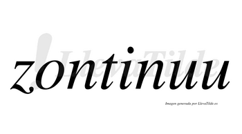 Zontinuu  no lleva tilde con vocal tónica en la primera «u»