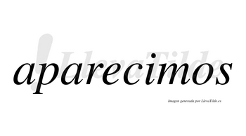 Aparecimos  no lleva tilde con vocal tónica en la «i»