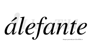 Álefante  lleva tilde con vocal tónica en la primera «a»