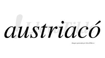 Austriacó  lleva tilde con vocal tónica en la «o»