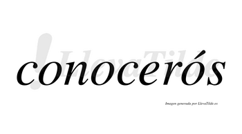 Conocerós  lleva tilde con vocal tónica en la tercera «o»