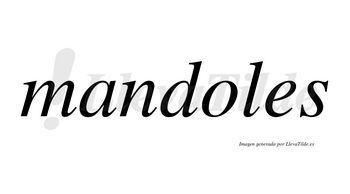 Mandoles no lleva tilde con vocal tónica en la «o»