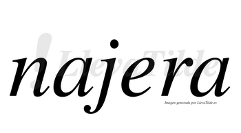 Najera  no lleva tilde con vocal tónica en la «e»