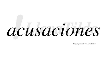 Acusaciones  no lleva tilde con vocal tónica en la «o»