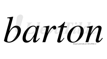 Barton no lleva tilde con vocal tónica en la «a»