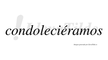 Condoleciéramos  lleva tilde con vocal tónica en la segunda «e»