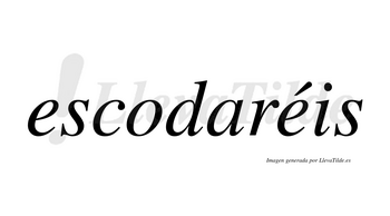 Escodaréis  lleva tilde con vocal tónica en la segunda «e»