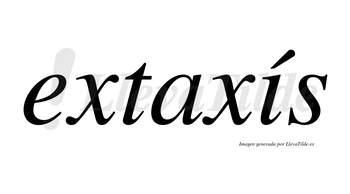 Extaxís lleva tilde con vocal tónica en la «i»
