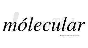 Mólecular lleva tilde con vocal tónica en la «o»
