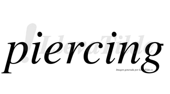 Piercing  no lleva tilde con vocal tónica en la segunda «i»