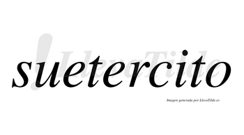 Suetercito no lleva tilde con vocal tónica en la «i»