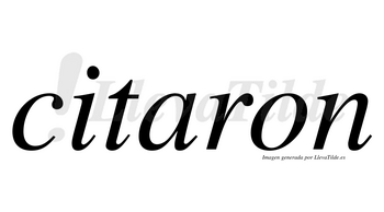 Citaron no lleva tilde con vocal tónica en la «a»