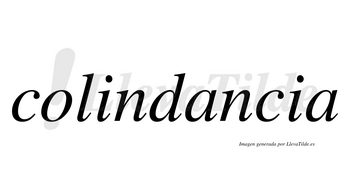 Colindancia no lleva tilde con vocal tónica en la primera «a»