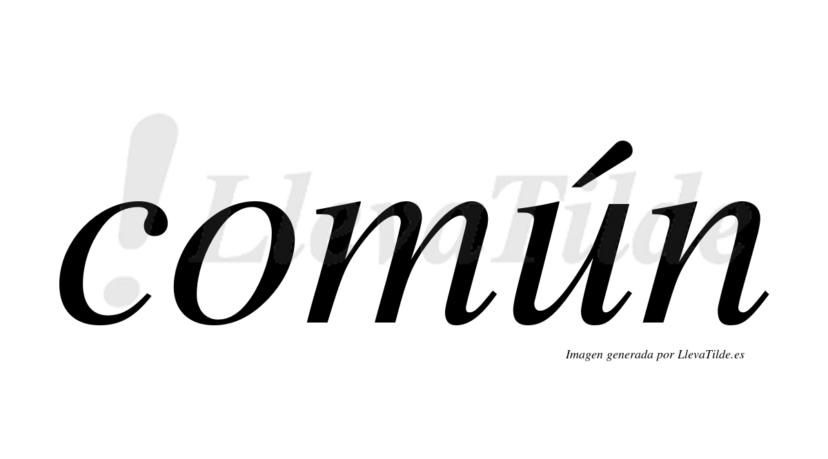 ¿Lleva tilde común? | LlevaTilde.es
