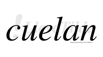 Cuelan no lleva tilde con vocal tónica en la «e»