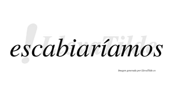 Escabiaríamos  lleva tilde con vocal tónica en la segunda «i»