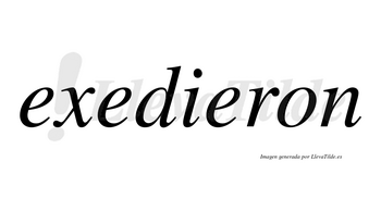 Exedieron no lleva tilde con vocal tónica en la tercera «e»