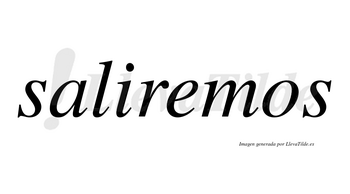 Saliremos no lleva tilde con vocal tónica en la «e»