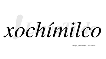 Xochímilco  lleva tilde con vocal tónica en la primera «i»