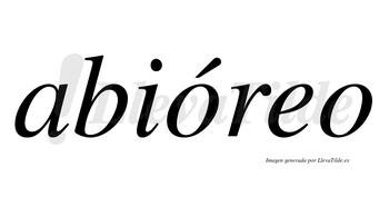 Abióreo  lleva tilde con vocal tónica en la primera «o»