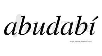 Abudabí  lleva tilde con vocal tónica en la «i»