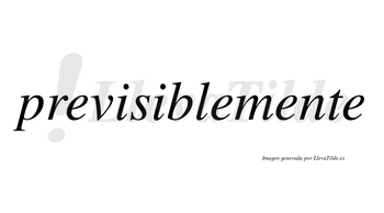 Previsible no lleva tilde con vocal tónica en la segunda «i»