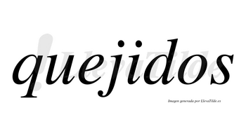 Quejidos no lleva tilde con vocal tónica en la «i»