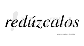 Redúzcalos  lleva tilde con vocal tónica en la «u»