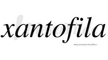 Xantofila no lleva tilde con vocal tónica en la «i»