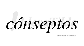 Cónseptos  lleva tilde con vocal tónica en la primera «o»
