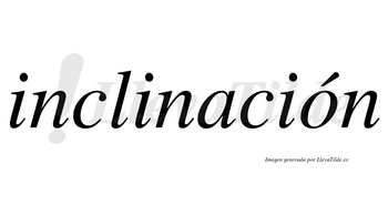 Inclinación  lleva tilde con vocal tónica en la «o»