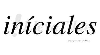 Iníciales lleva tilde con vocal tónica en la segunda «i»